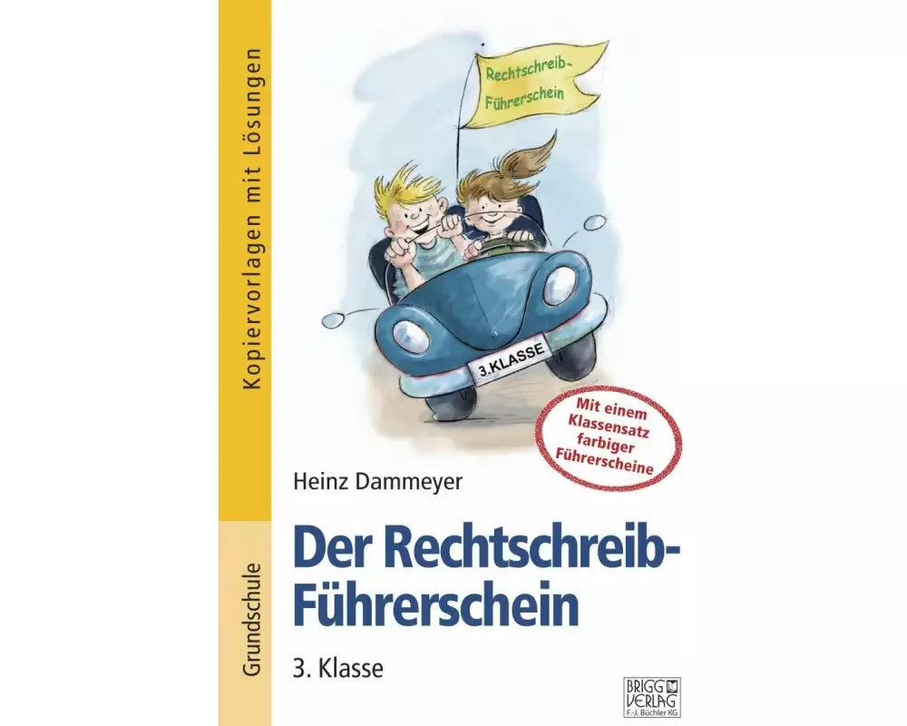 Der Rechtschreib-Führerschein - 3. Klasse