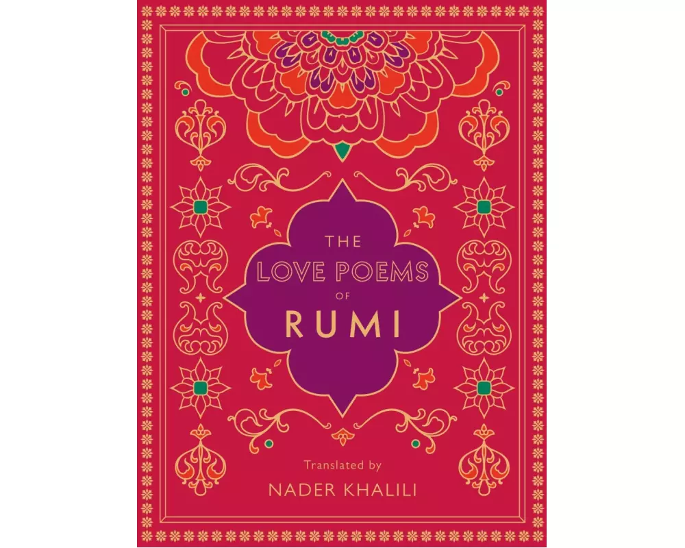 The Love Poems of Rumi: Volume 2