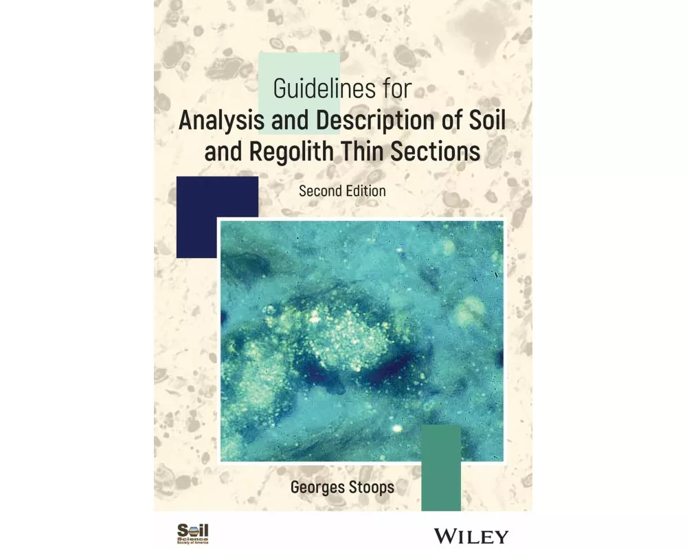 Guidelines for Analysis and Description of Soil and Regolith Thin Sections