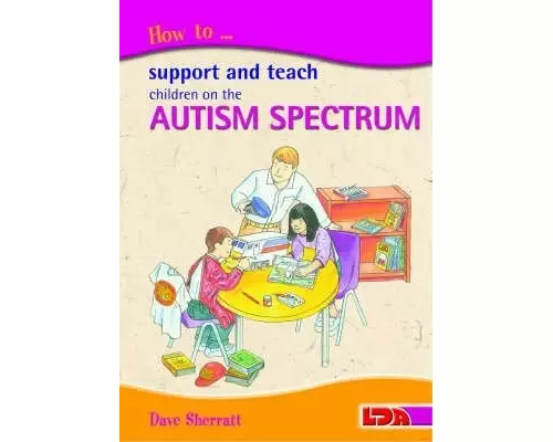 How to Support and Teach Children on the Autism Spectrum