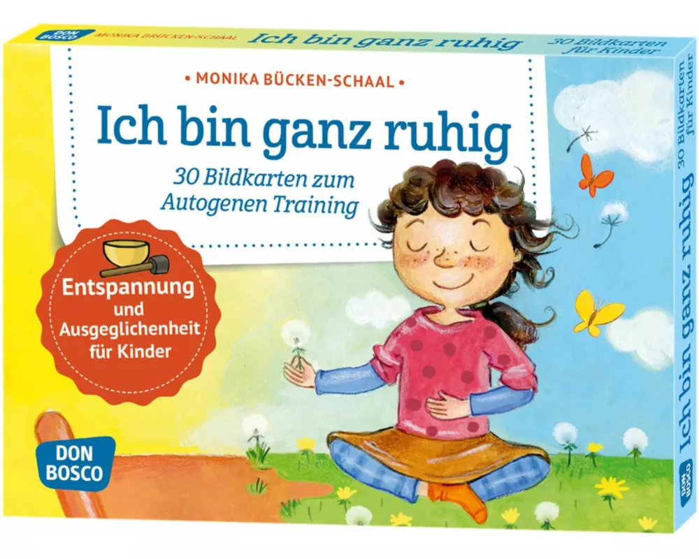 Ich bin ganz ruhig. 30 Bildkarten zum Autogenen Training mit Kindern