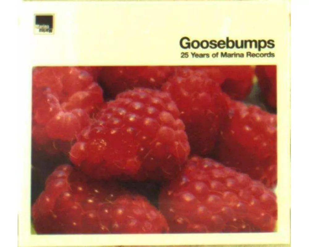 Goosebumps-25 Years Of Marina Records