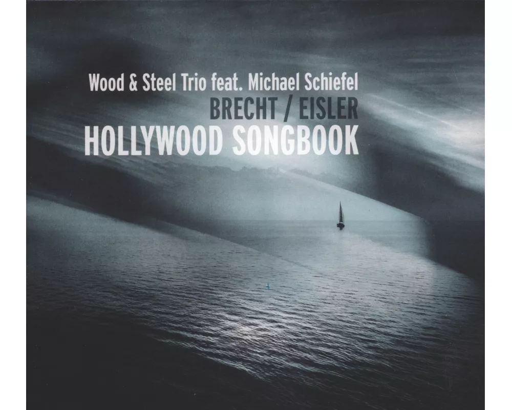 Brecht/Eisler-Hollywood Songbook
