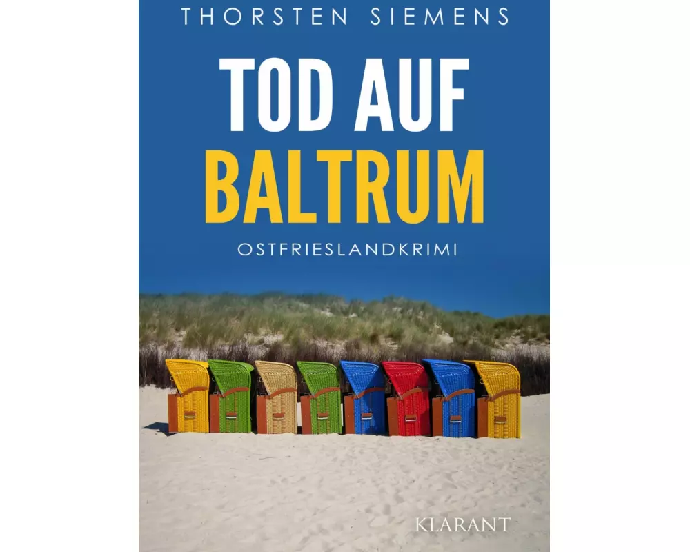 Tod auf Baltrum. Ostfrieslandkrimi