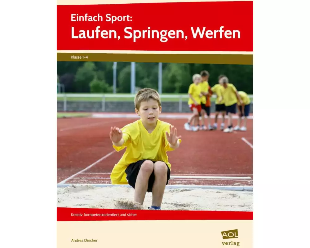 Einfach Sport: Laufen, Springen, Werfen
