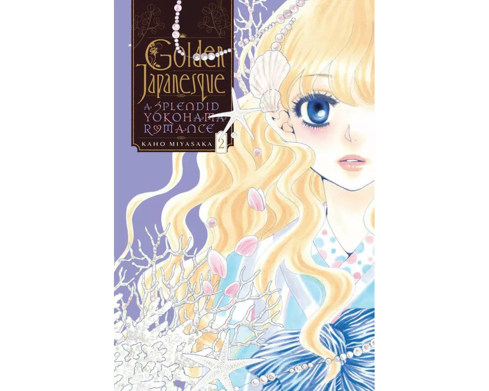 Golden Japanesque: A Splendid Yokohama Romance, Vol. 2