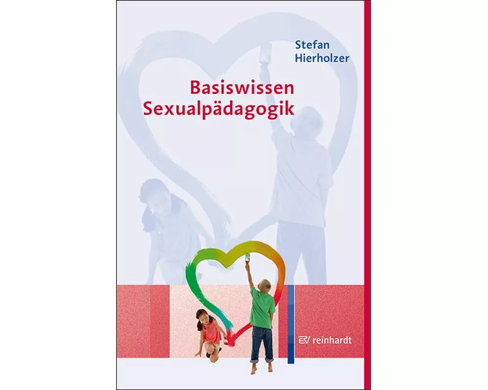 Basiswissen Sexualpädagogik