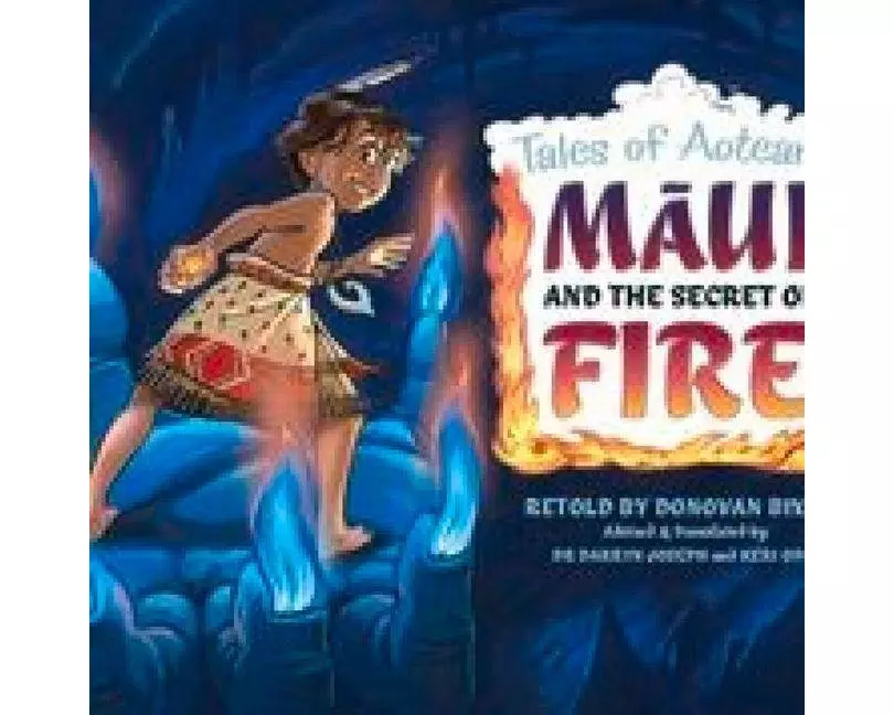 Maui and the Secret of Fire