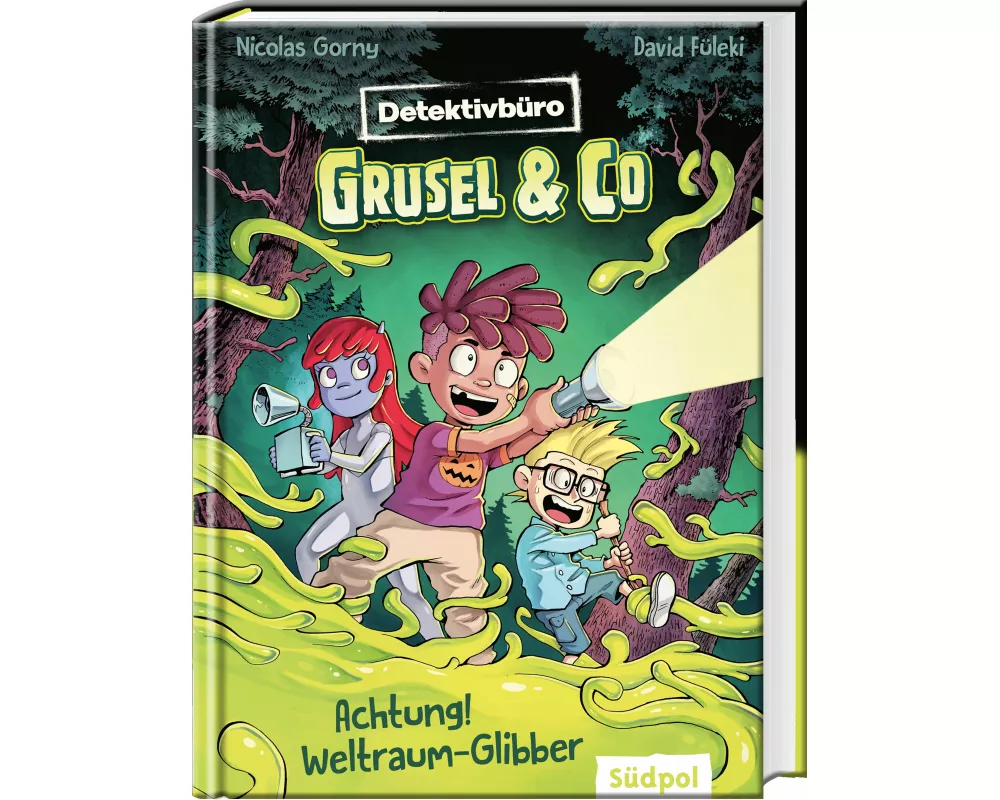Detektivbüro Grusel & Co. - Achtung! Weltraum-Glibber