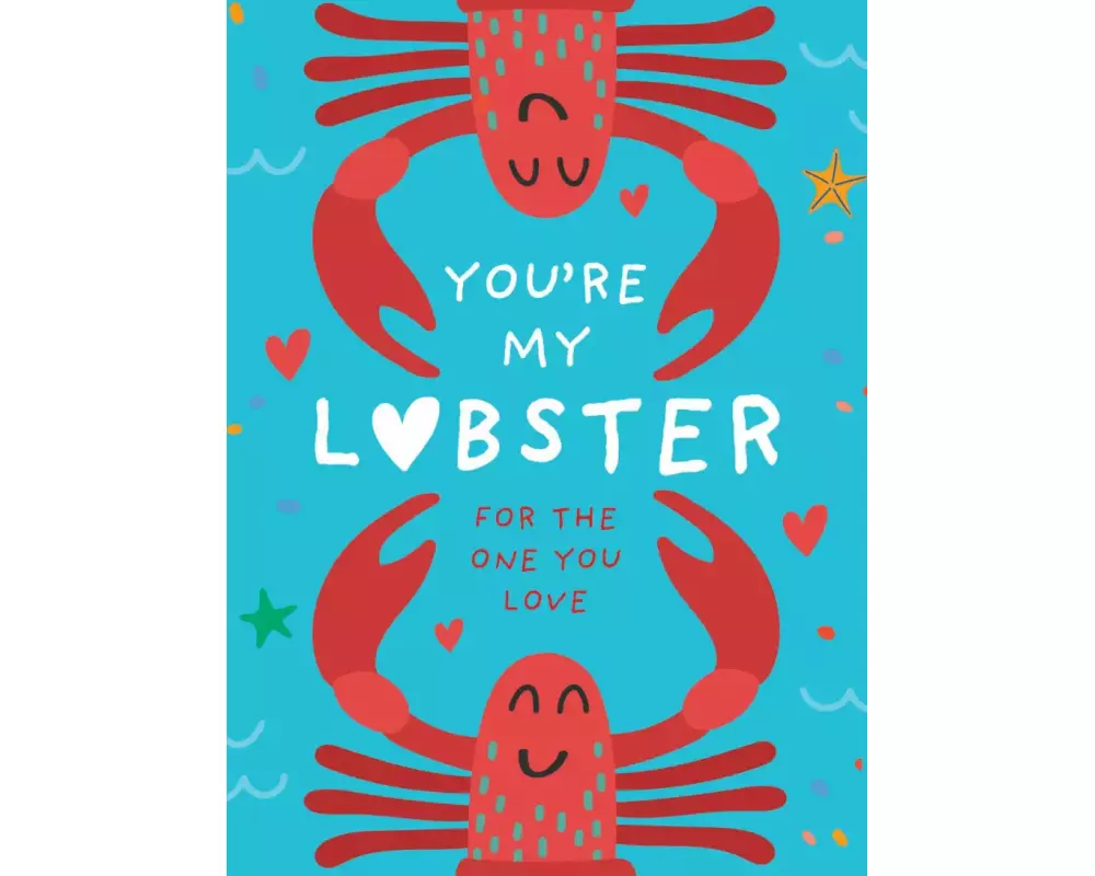 You’re My Lobster