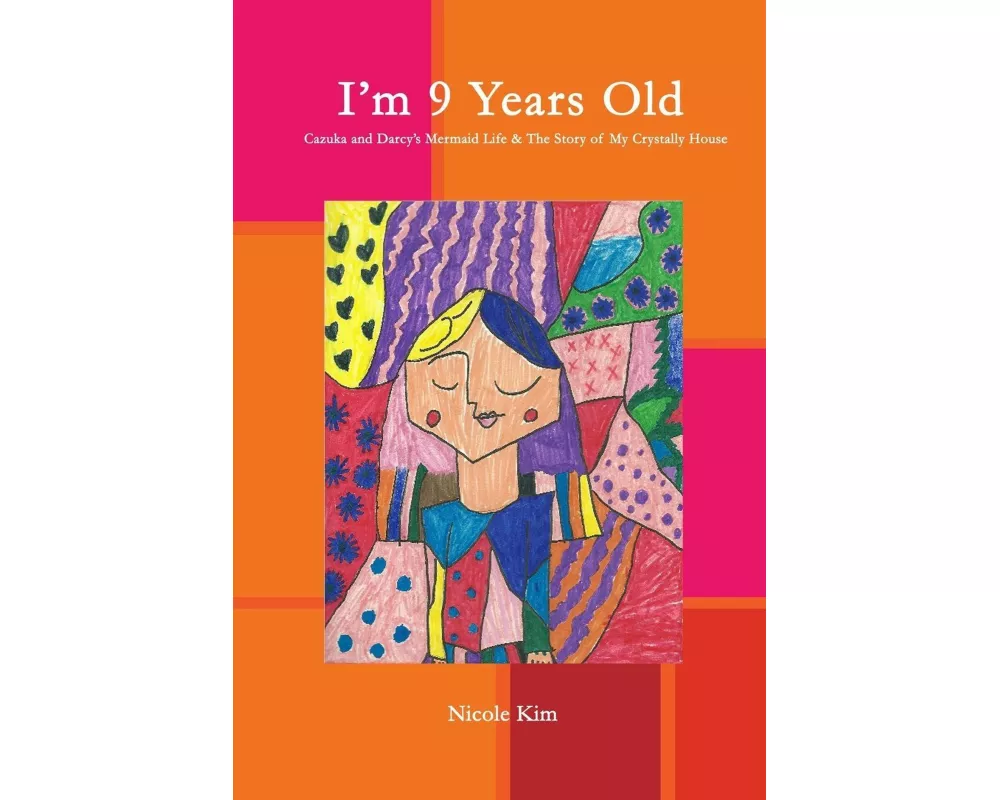 I'm 9 Years Old - Cazuka and Darcy's Mermaid Life & The Story of My Crystally House