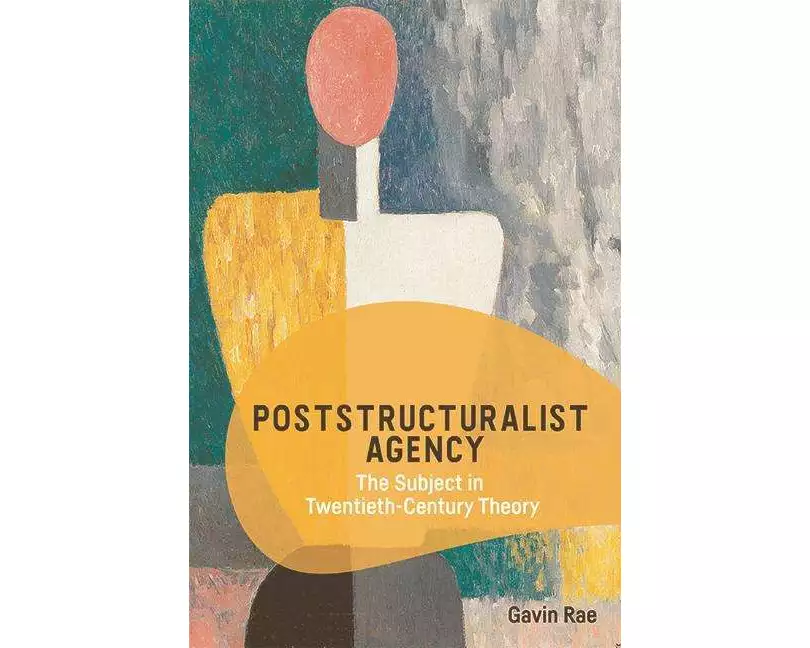 Poststructuralist Agency