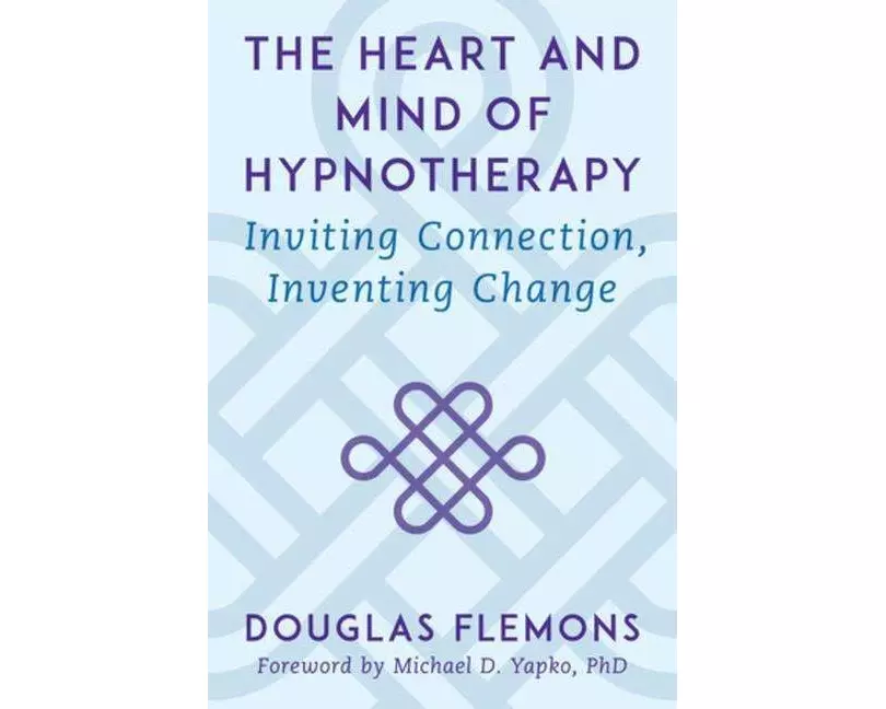The Heart and Mind of Hypnotherapy