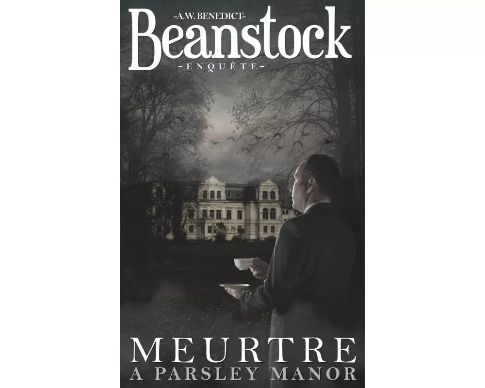 Beanstock enquête - Meurtre à Parsley Manor (1) - Un cosy mystery