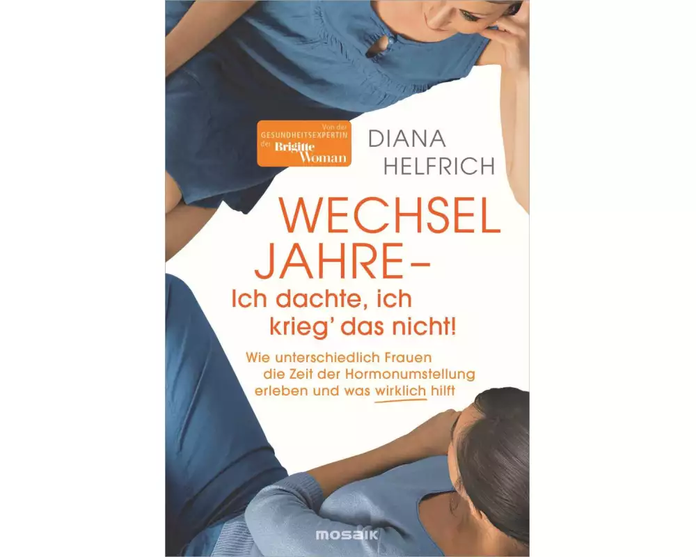 WECHSELJAHRE - Ich dachte, ich krieg‘ das nicht!