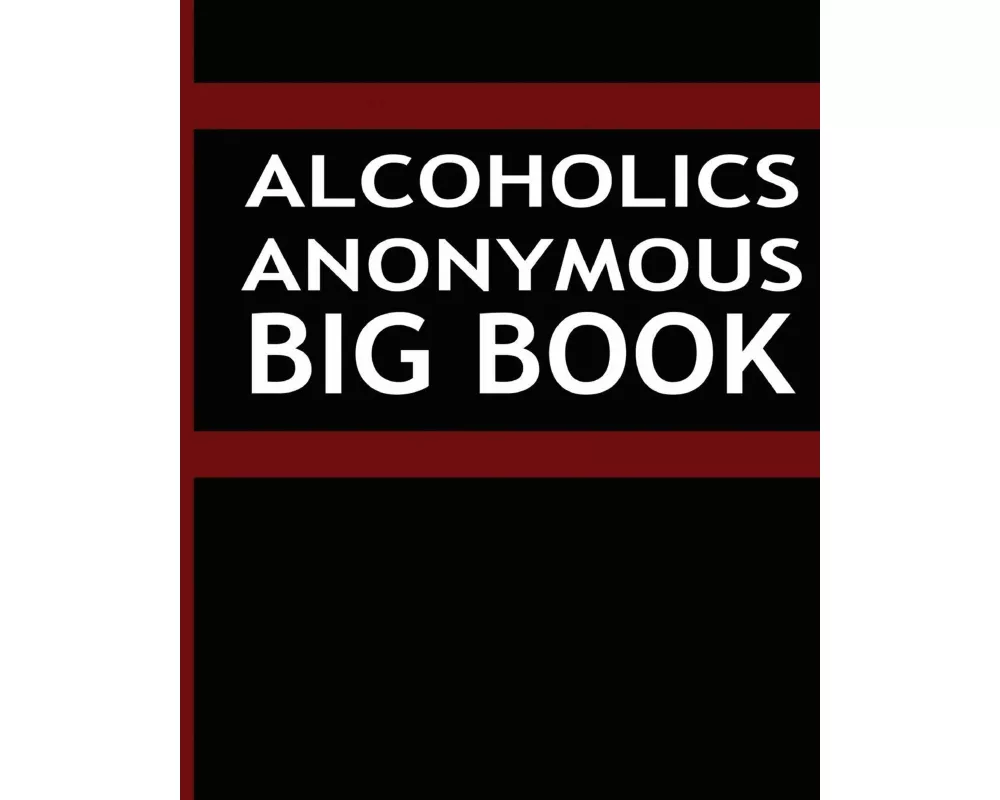 Alcoholics Anonymous - Big Book