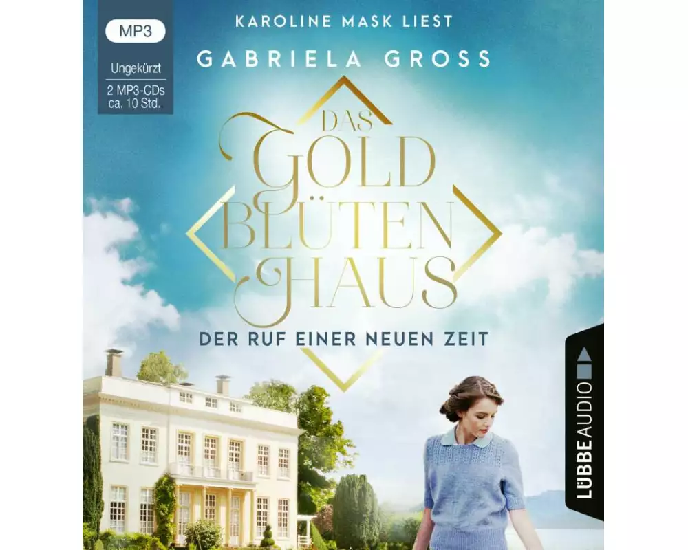 Das Goldblütenhaus - Der Ruf einer neuen Zeit