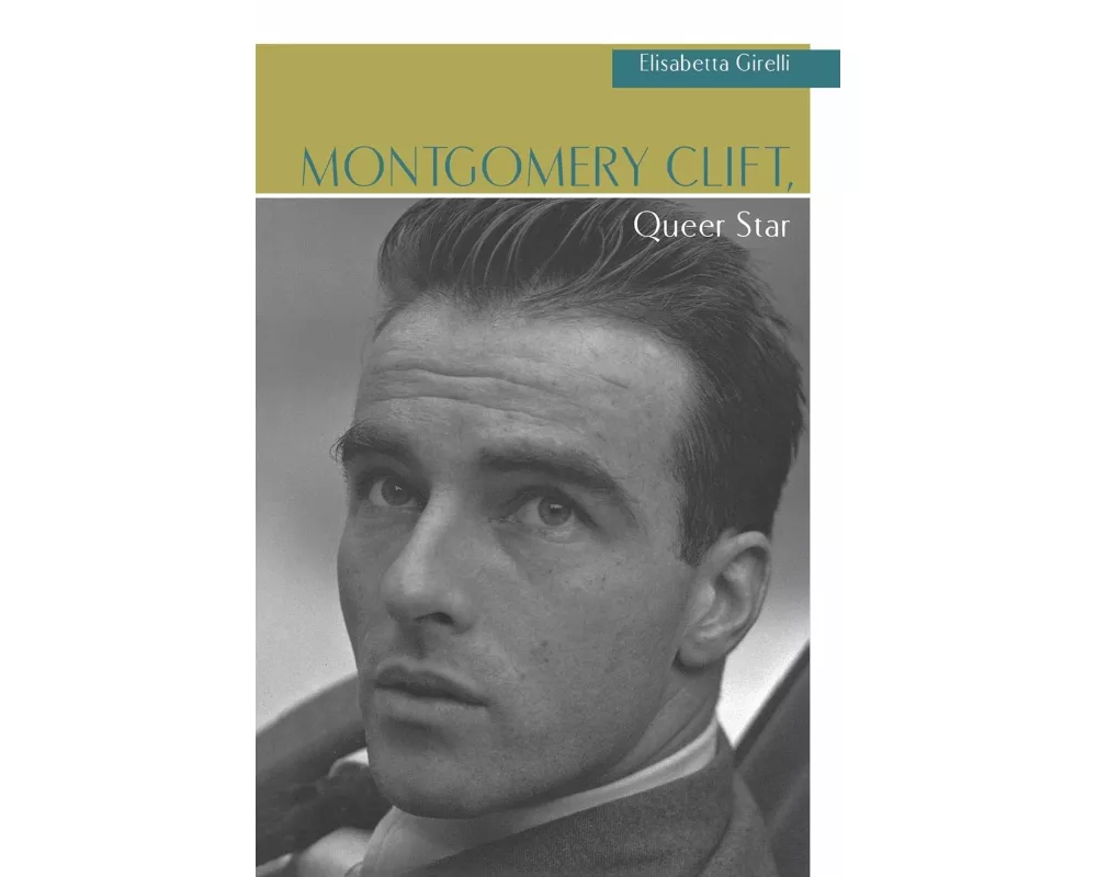 Montgomery Clift, Queer Star