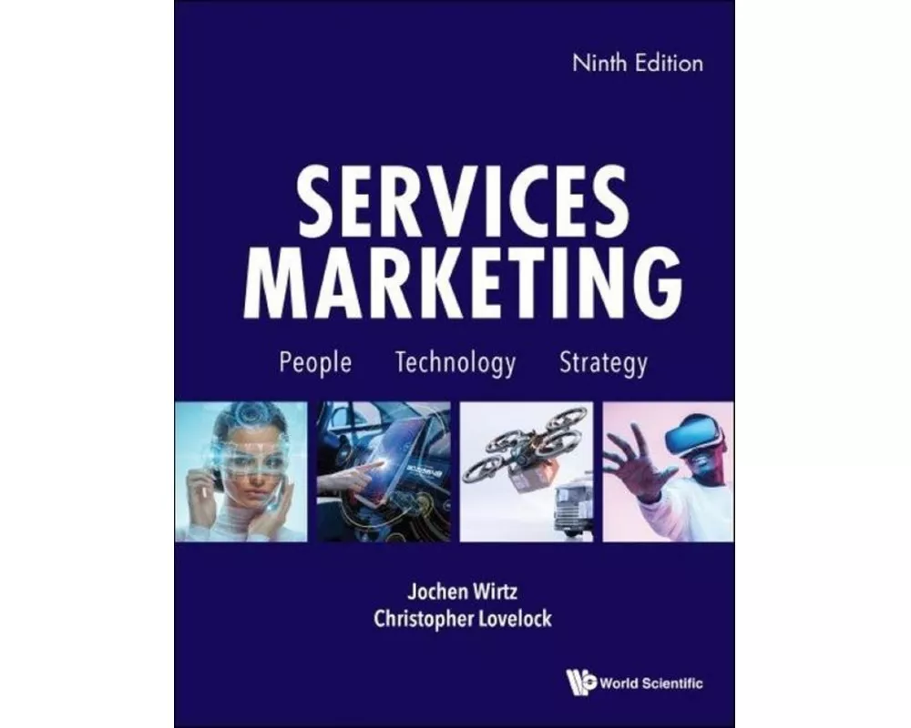 Services Marketing: People, Technology, Strategy (Ninth Edition)