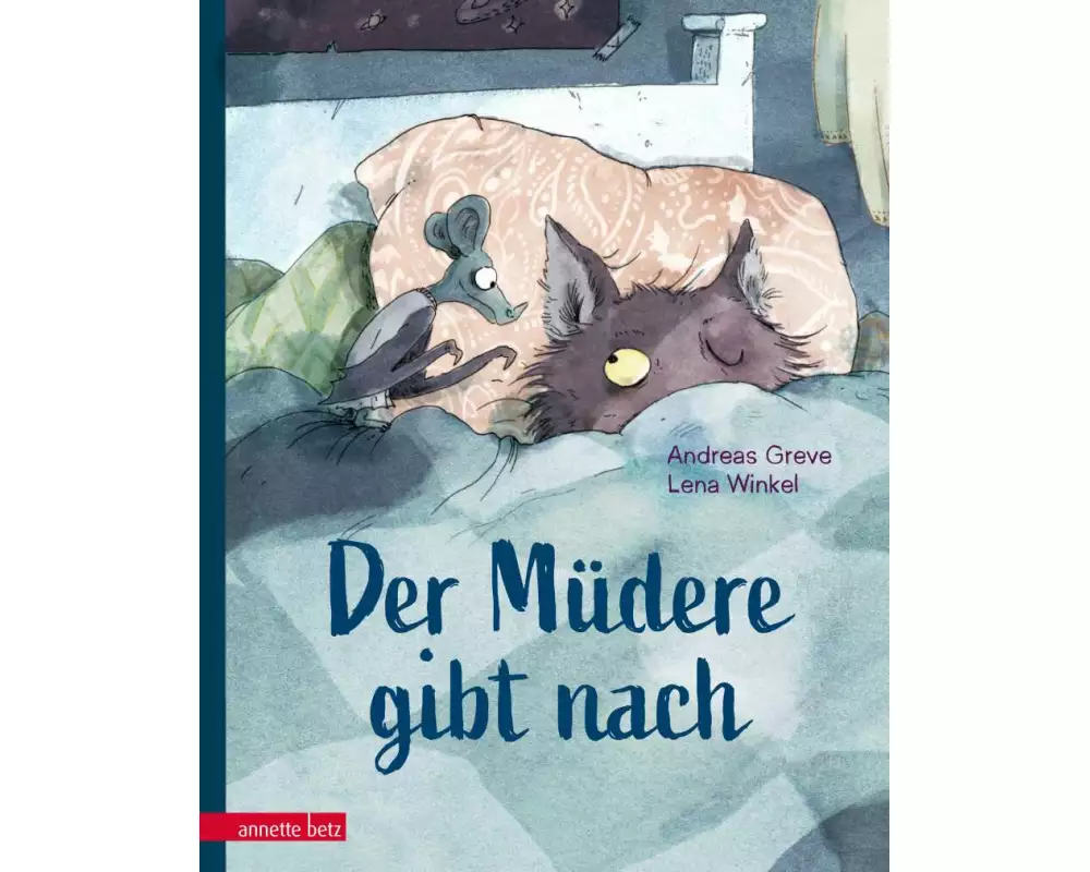 Der Müdere gibt nach - Eine zauberhaft gereimte Gutenachtgeschichte
