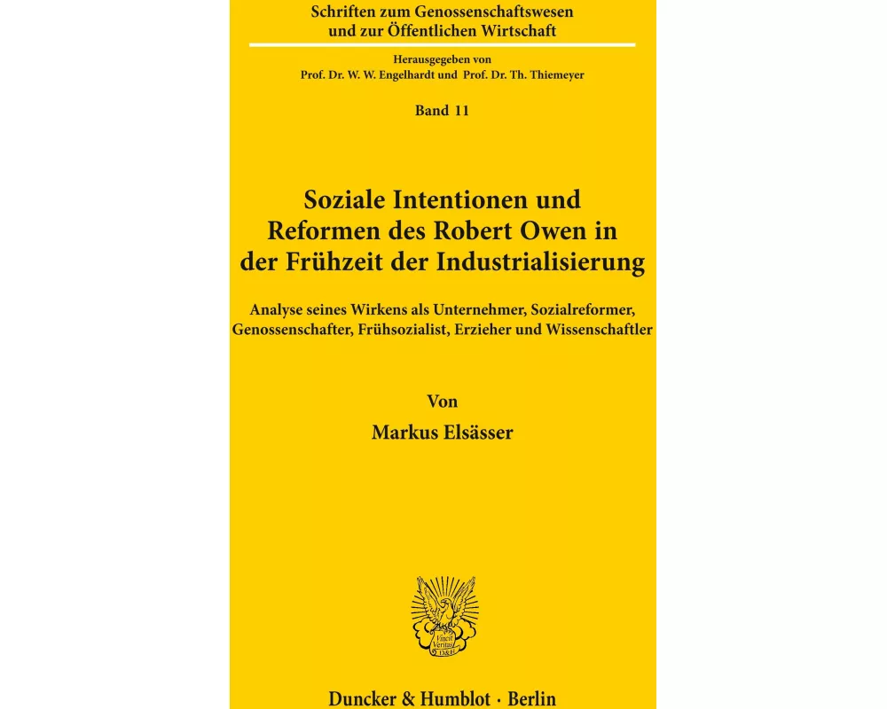 Soziale Intentionen und Reformen des Robert Owen in der Frühzeit der Industrialisierung