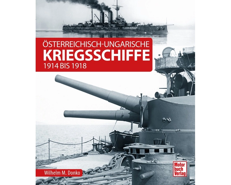 Österreichisch-Ungarische Kriegsschiffe