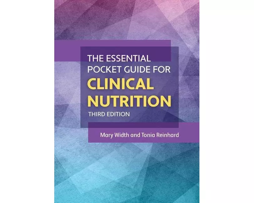 The Essential Pocket Guide for Clinical Nutrition