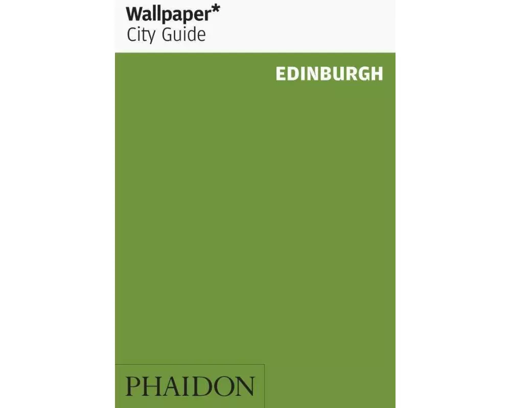 Wallpaper* City Guide Edinburgh