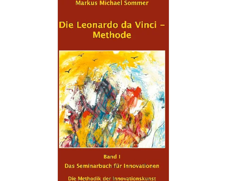 Die Leonardo da Vinci - Methode Band I