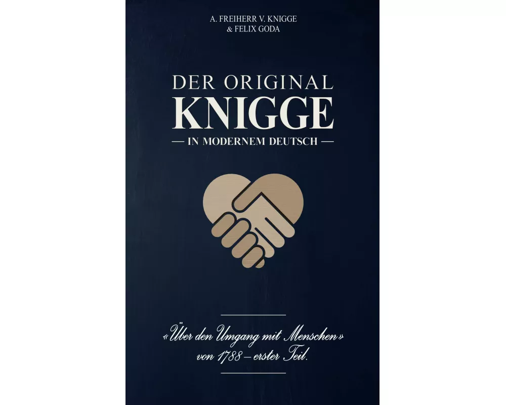Der Original-Knigge in modernem Deutsch