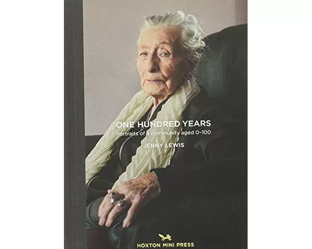 One Hundred Years: Portraits from ages 1-100