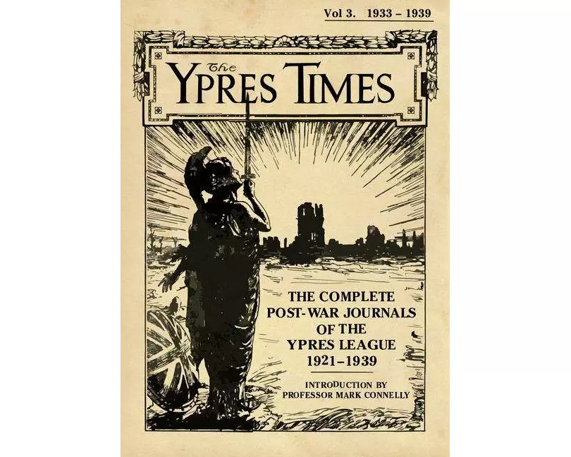 The Ypres Times Volume Three (1933-1939)