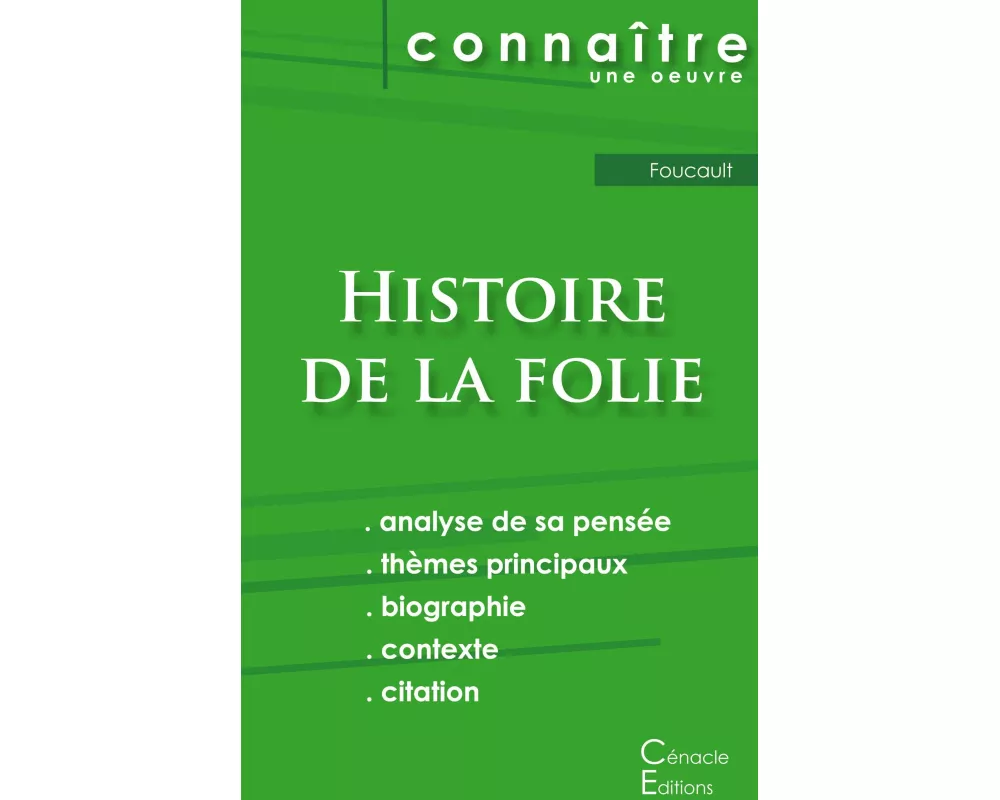 Fiche de lecture Histoire de la folie de Foucault (analyse philosophique et résumé détaillé)
