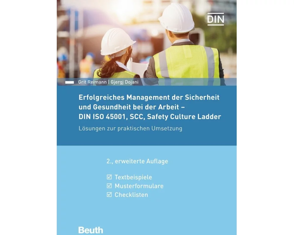 Erfolgreiches Management der Sicherheit und Gesundheit bei der Arbeit - DIN ISO 45001, SCC, Safety Culture Ladder