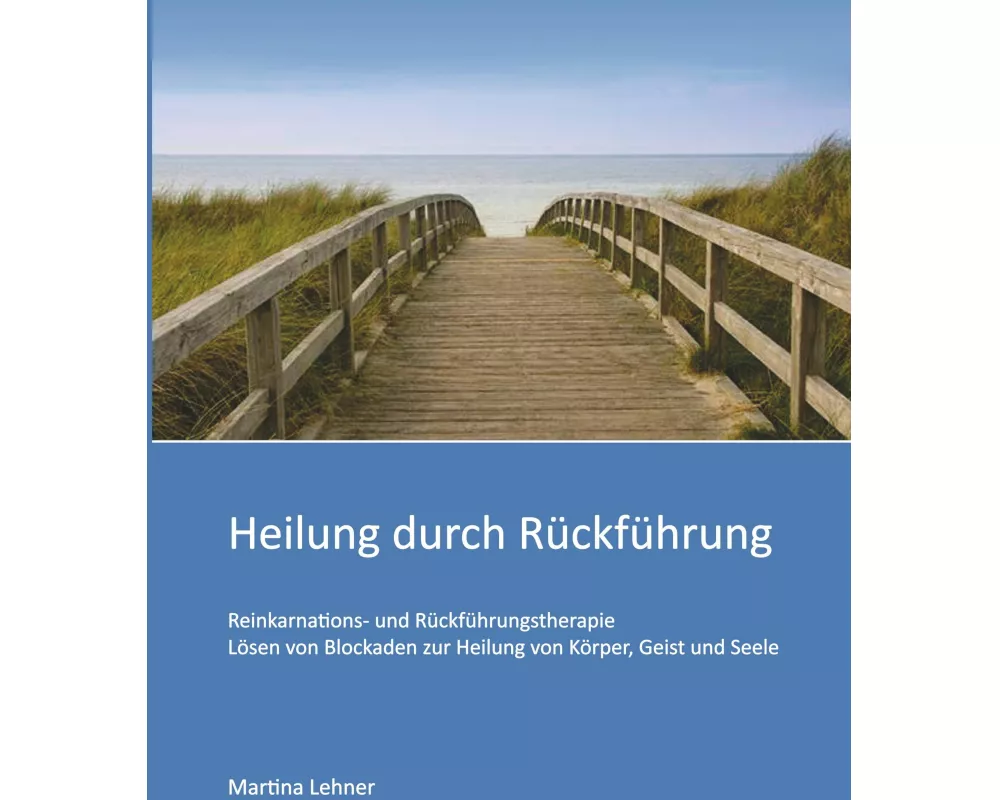 Heilung durch Rückführung