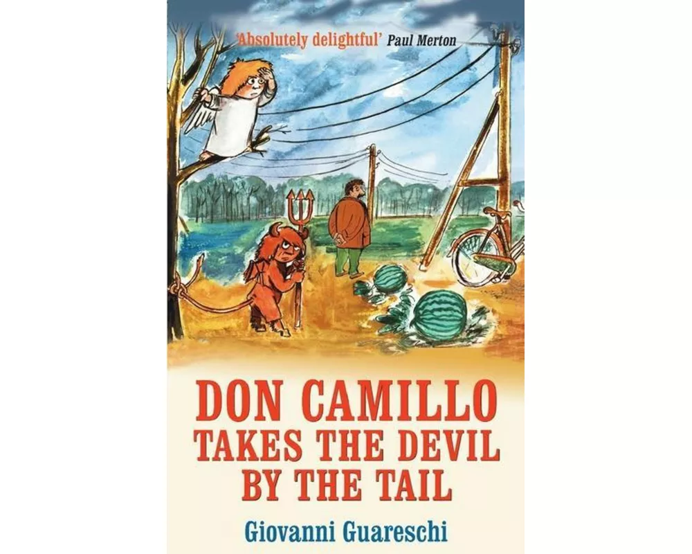 Don Camillo Takes The Devil By The Tail