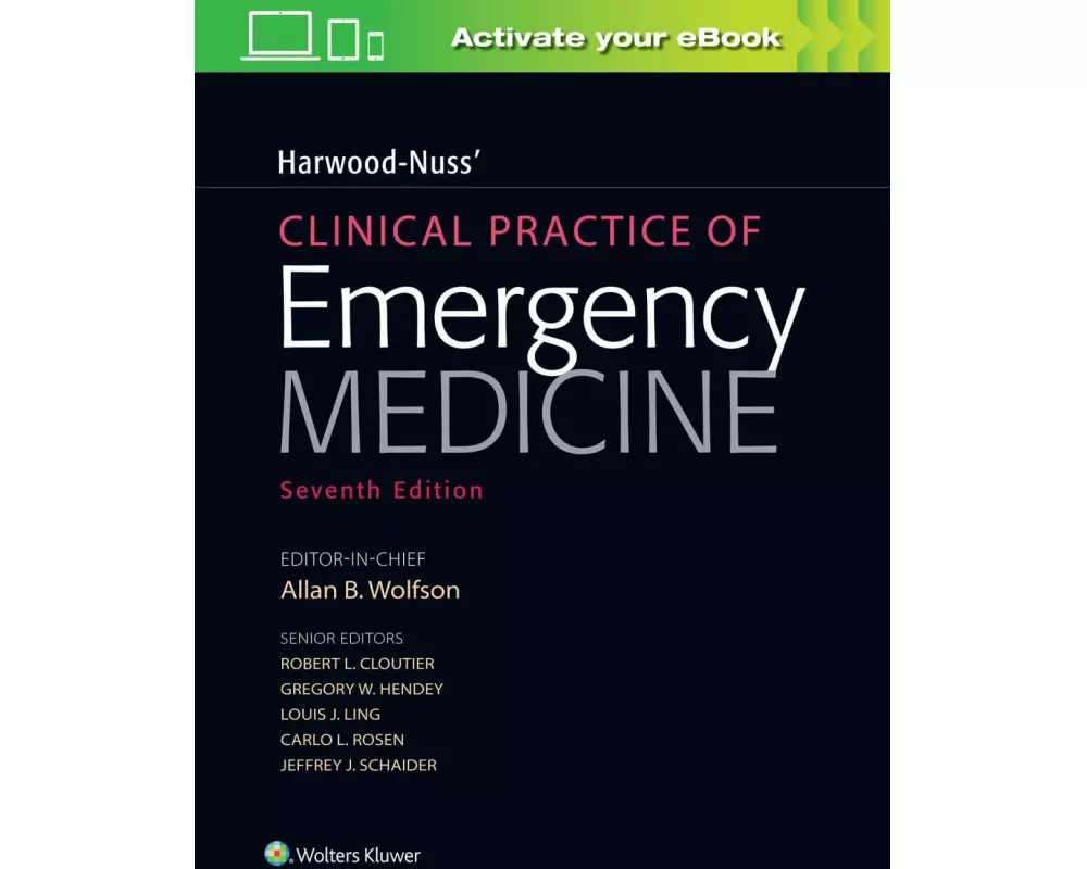 Harwood-Nuss' Clinical Practice of Emergency Medicine