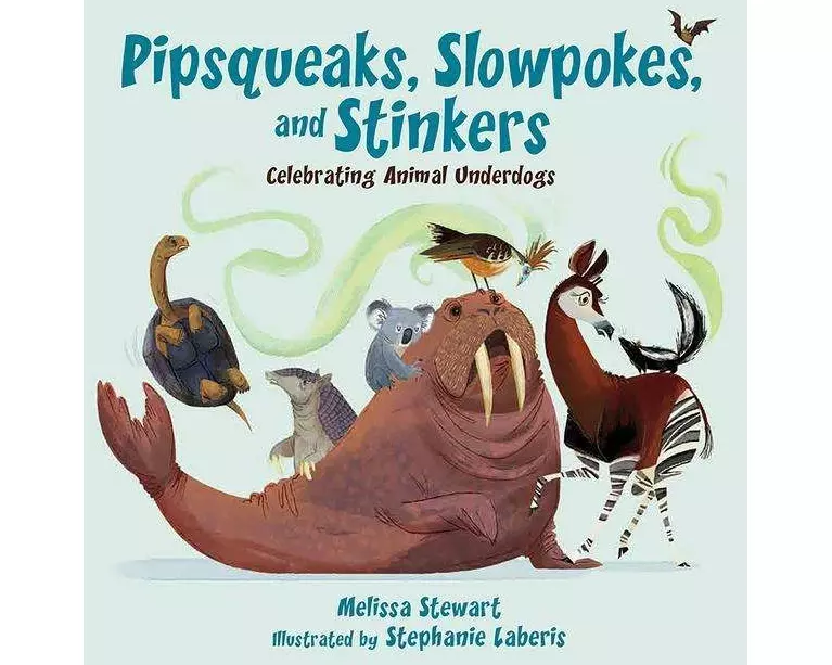 Pipsqueaks, Slowpokes, and Stinkers