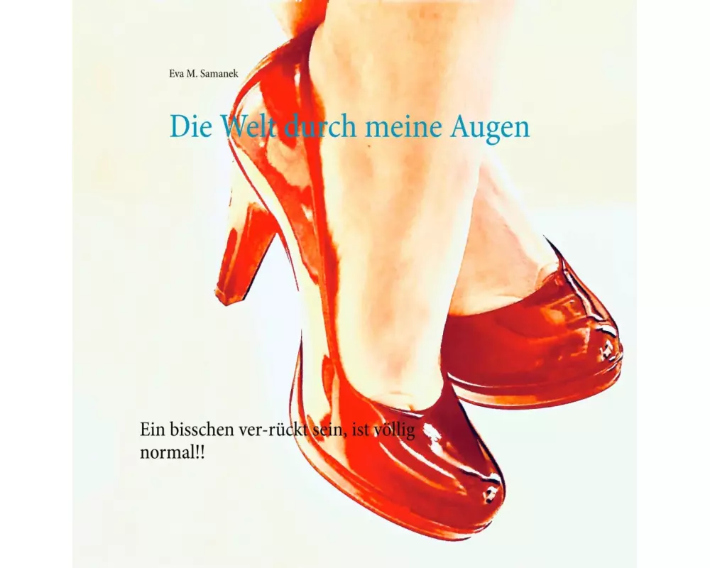 Die Welt durch meine Augen