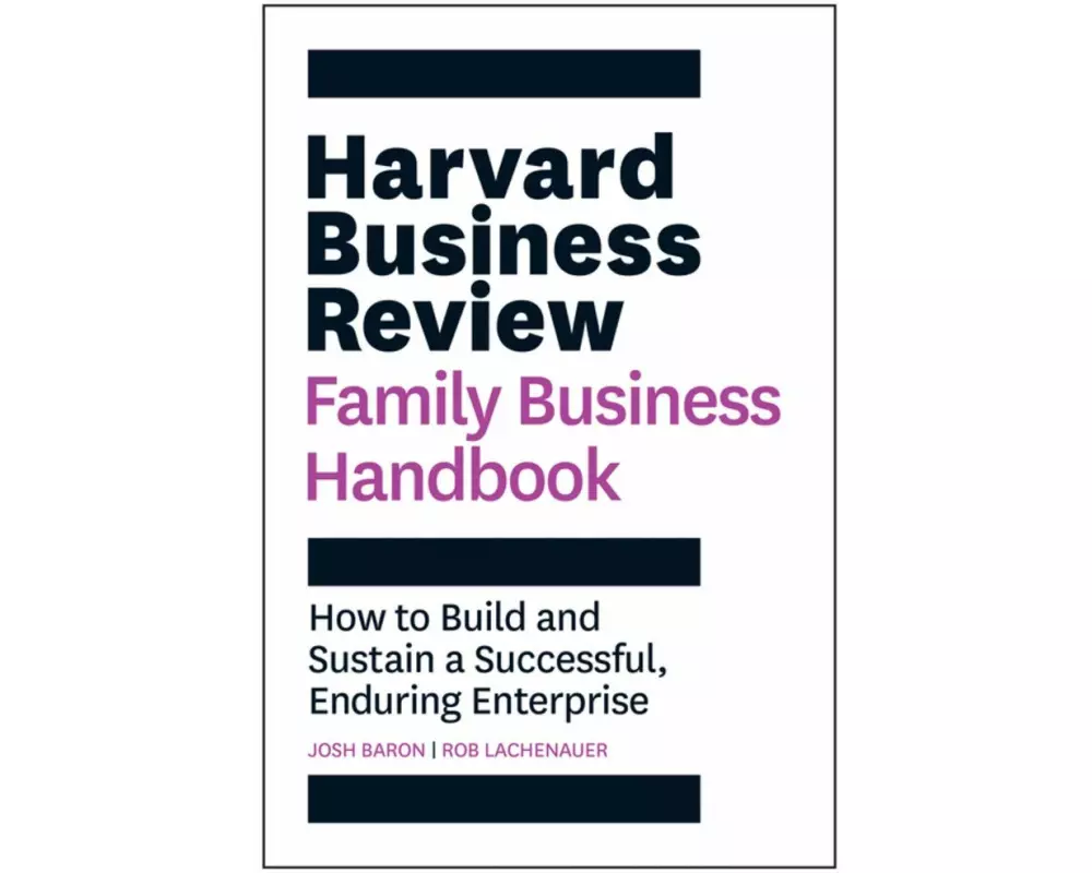 Harvard Business Review Family Business Handbook