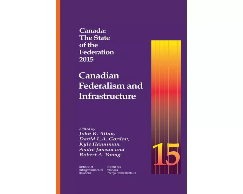 Canada: The State of the Federation 2015