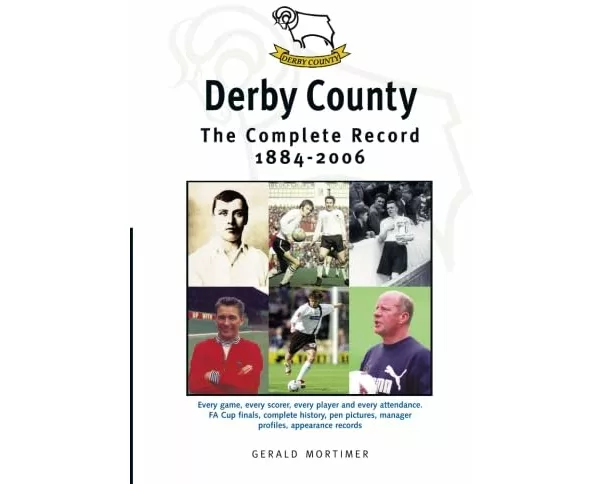 Derby County: The Complete Record 1884-1996