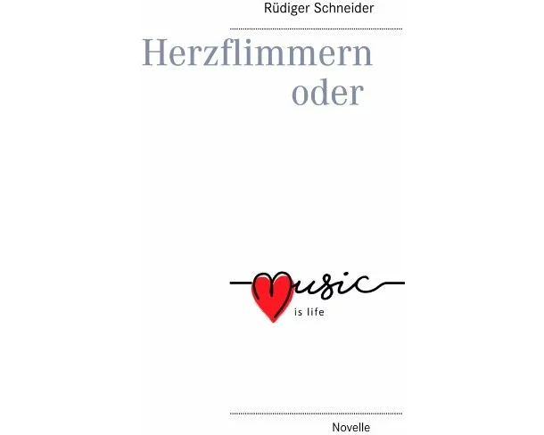 Herzflimmern oder music is life
