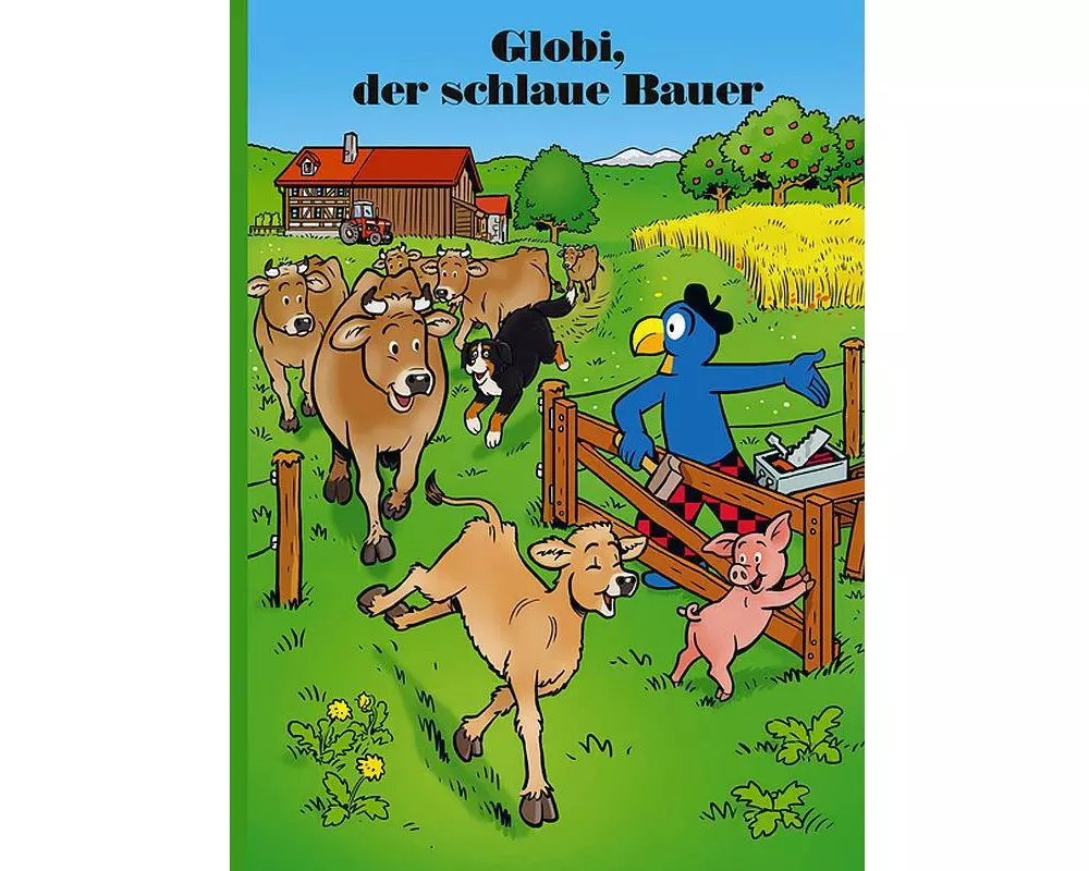 Globi Verlag Bilderbuch Globi, der schlaue Bauer