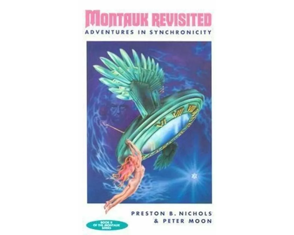 Montauk Revisited: Adventures in Synchronicity