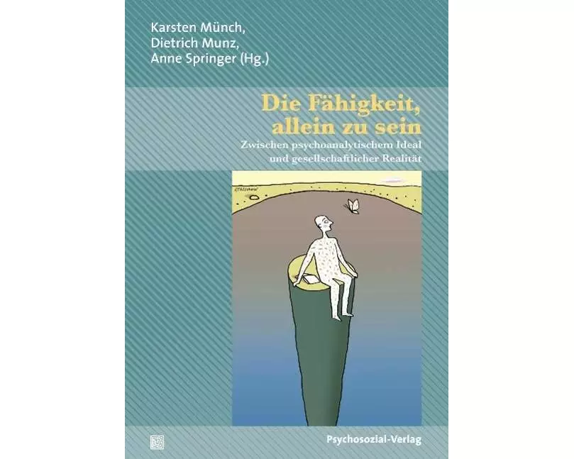 Die Fähigkeit, allein zu sein