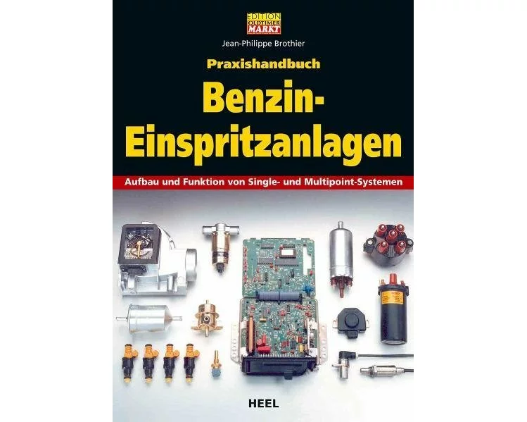 Praxishandbuch Benzin-Einspritzanlagen
