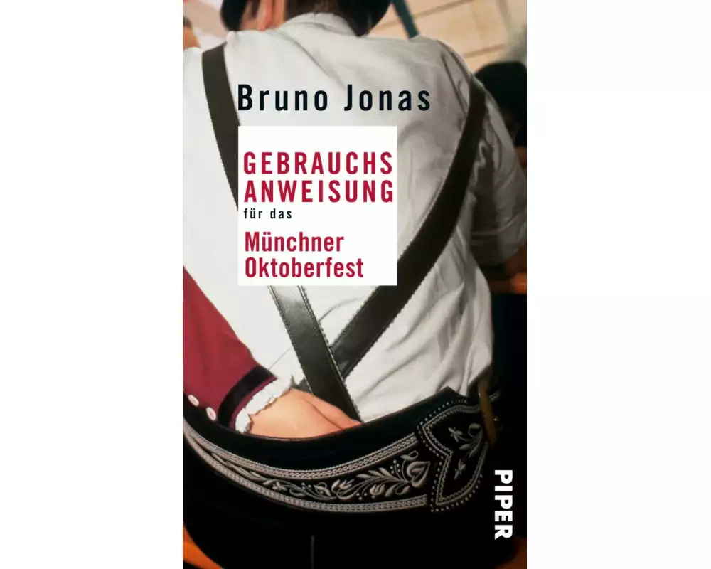 Gebrauchsanweisung für das Münchner Oktoberfest