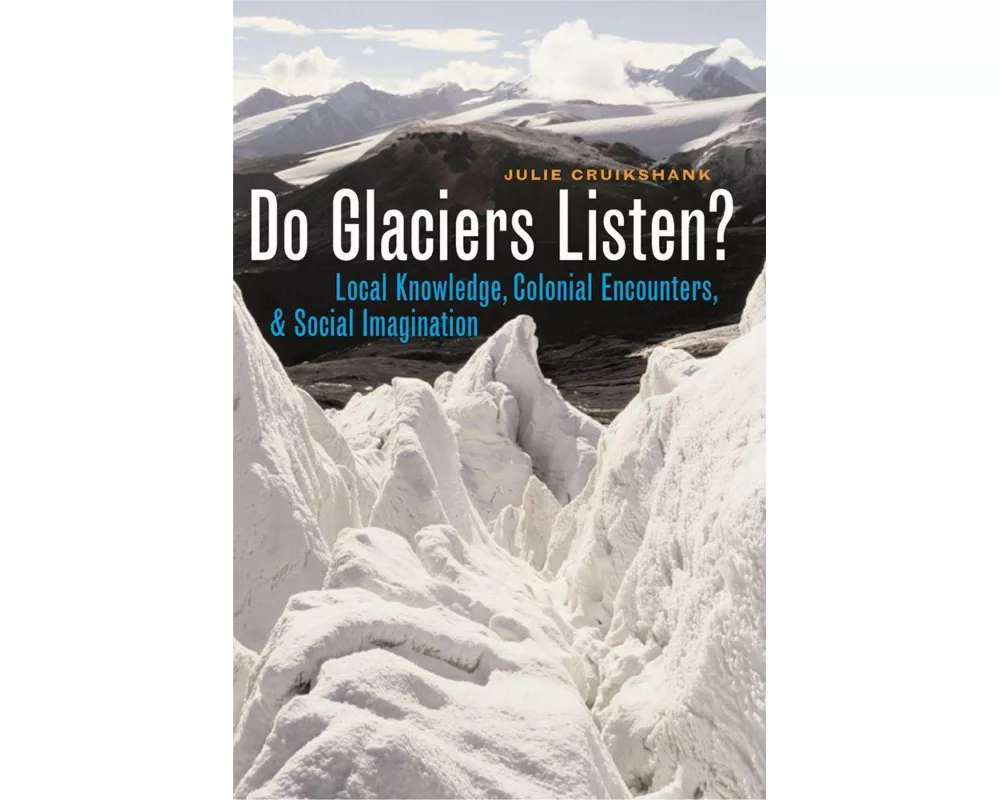 Do Glaciers Listen?