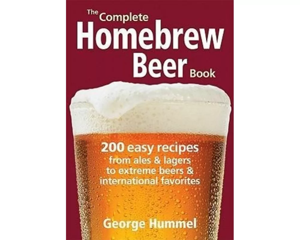The Complete Homebrew Beer Book